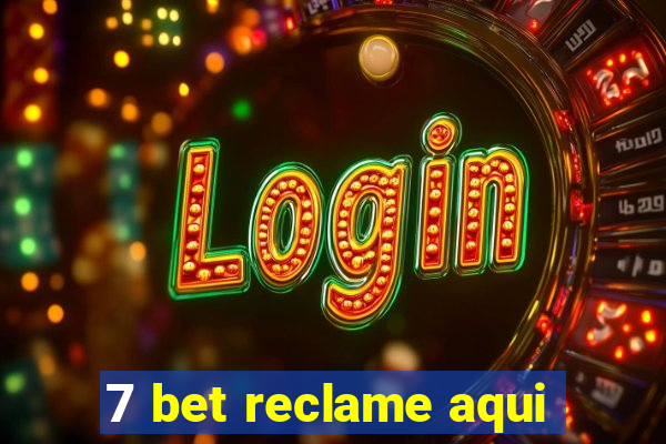 7 bet reclame aqui